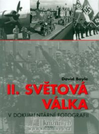 II. světová válka v dokumentární fotografii
