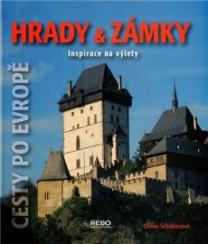 Hrady & zámky - Cesty po Evropě