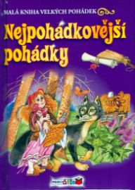 Nejpohádkovější pohádky - Malá kniha velkých pohádek 