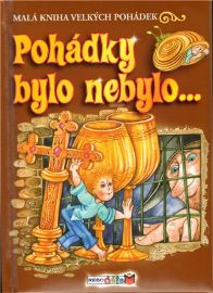 Pohádky bylo nebylo…