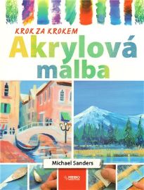 Akrylová malba - Krok za krokem