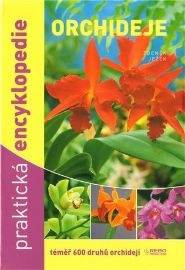 Orchideje - Praktická encyklopedie - téměř 600 druhů orchidejí