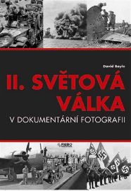 II. světová válka v dokumentární fotografii