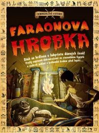 Faraonova hrobka - Dobrodružná historie