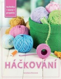 Praktická kniha - Háčkování - Techniky, vzory, projekty