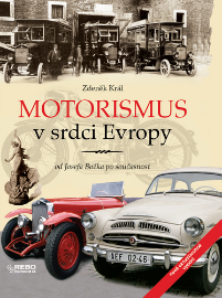 Motorismus v srdci Evropy od Josefa Božka po současnost