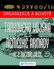 Organizace a bojiště - Německé pěchoty ve 2. světové válce