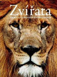 Zvířata - Velká ilustrovaná encyklopedie