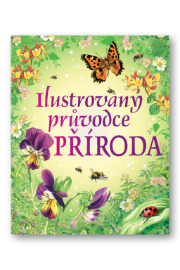 Ilustrovaný průvodce Příroda