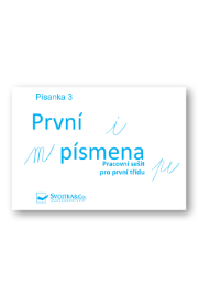 Písanka 3 – První písmena - Písanky a slabikáře Písanka 3 – První písmena