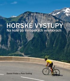 Horské výstupy – Na kole po evropských velehorách