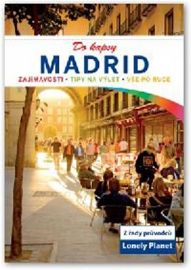 Madrid do kapsy - Lonely Planet