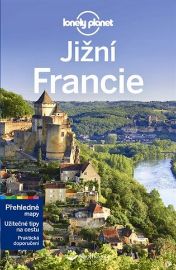 Jižní Francie - Lonely Planet