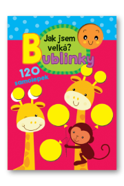 Bublinky - Jak jsem velká? - Dětské knížky poznávání barev Jak jsem velká? - Bublinky