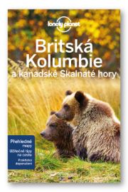 Britská Kolumbie a kanadské Skalnaté hory - Lonely Planet