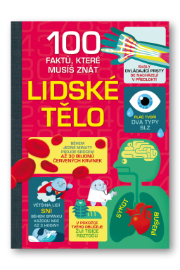 100 faktů, které musíš znát - Lidské tělo
