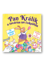 Pan Králík a továrna na čokoládu