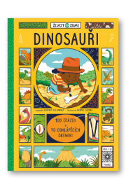 Život na Zemi: Dinosauři - 100 otázek a 70 odklápěcích okének!