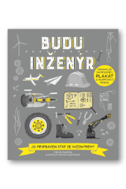 Budu inženýr - Jsi připraven stát se inženýrem?