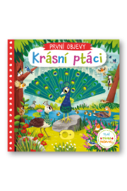 Krásní ptáci - První objevy