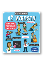 Až vyrostu - Malý průzkumník