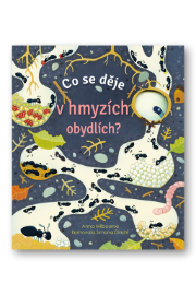 Co se děje v hmyzích obydlích?
