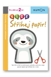VÍCE Stříhej papír! - Hry a aktivity pro děti VÍCE Stříhej papír!