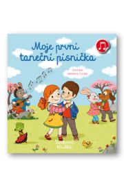 Moje první taneční písnička - Zvuková knížka
