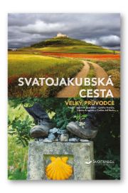 Svatojakubská cesta - Velký průvodce