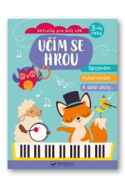 Učím se hrou - Spojování, vybarvování a další úkol - Naučné knihy pro nejmenší Učím se hrou - Spojování, vybarvování a další úkol