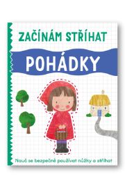 Začínám stříhat Pohádky - Vystřihovánky pro děti Začínám stříhat Pohádky