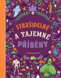 Strašidelné a tajemné příběhy - Stefania Leonardi Hartley - Strašidelné příběhy pro děti Strašidelné a tajemné příběhy