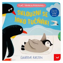 Sklouzni se jako tučňák!