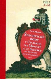 Šlechtické rody v zemích Koruny české od roku 1620 - I. díl (A-M)