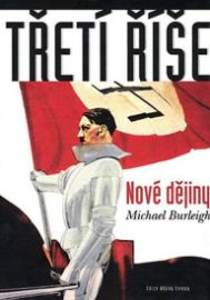 Třetí říše - Nové dějiny