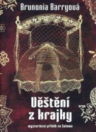 Věštění z krajky - Barry Brunonia - Věštění a jasnovidectví Věštění z krajky