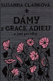 Dámy z Grace Adieu