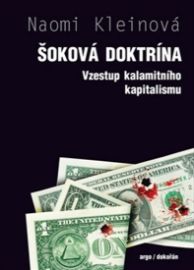 Šoková doktrína - Vzestup kalamitního ka