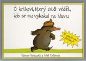 O krtkovi, který chtěl vědět, kdo se mu vykakal na hlavu