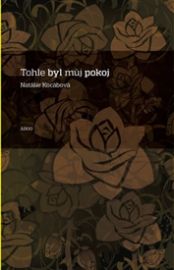Tohle byl můj pokoj
