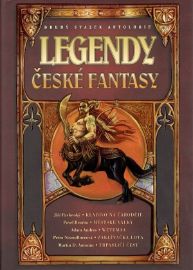 Legendy české fantasy II. - Petra Neomillnerová,Miroslav Žamboch,Pavel Renčín,Ondřej Jireš,Martin Darion Antonín,Jiří Pavlovský,Adam Andres - Česká a slovenská fantasy Legendy české fantasy II.
