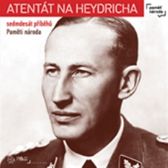 Atentát na Heydricha - Jaroslav Čvančara,Mikuláš Kroupa,Martin Kroupa,Martin Jindra,Martin Reichl,Petr Nosálek,Petr Dudek,Teresa Urbářová,Kateřina Hejdová,Michal Šmíd,Viktor Portel,Veronika Kroupová,Robert Břešťan,Andrea Jelínková - Učebnice a jazyky Atentát na Heydricha