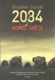 2084 - Konec světa - Boualem Sansal - Fantasy, sci-fi 2084 - Konec světa