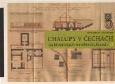 Chalupy v Čechách na historických stavebních plánech II.