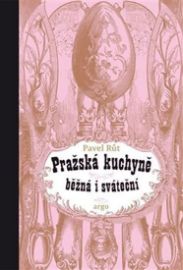 Pražská kuchyně běžná i sváteční