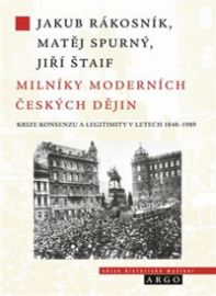 Milníky moderních českých dějin