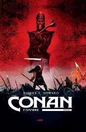 Conan z Cimmerie - Svazek I.