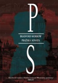 Pražská sonáta - Bradford Morrow - Thrillery Pražská sonáta