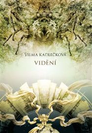 Mycelium IV - Vidění