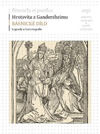 Básnické dílo - Historiografie a legendy